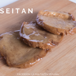 SEITAN: PROPRIETA´, RICETTE E CALORIE